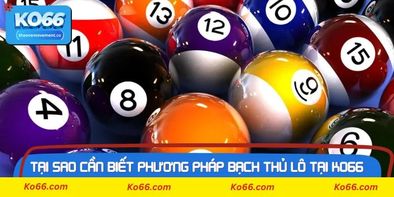 Thông tin cơ bản cần nắm về bạch thủ lô tại Ko66